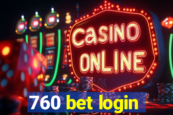 760 bet login